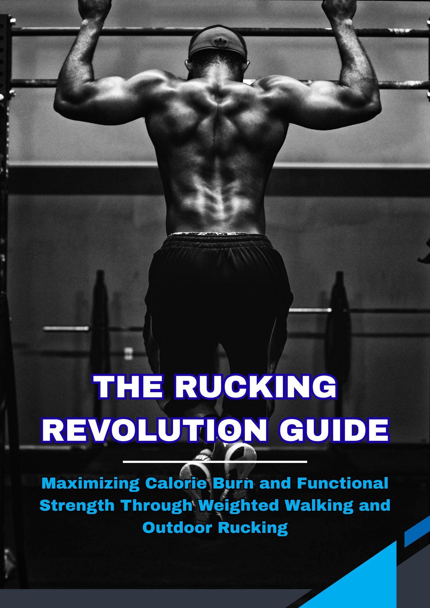 THE RUCKING REVOLUTION GUIDE